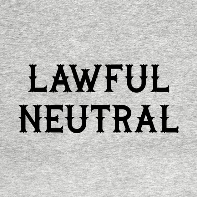 Lawful Neutral by MysticTimeline